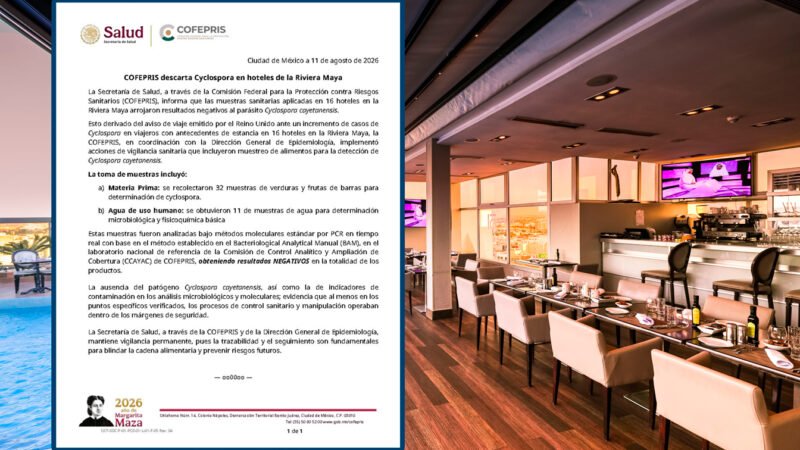 COFEPRIS descarta Cyclospora en hoteles de la Riviera Maya.